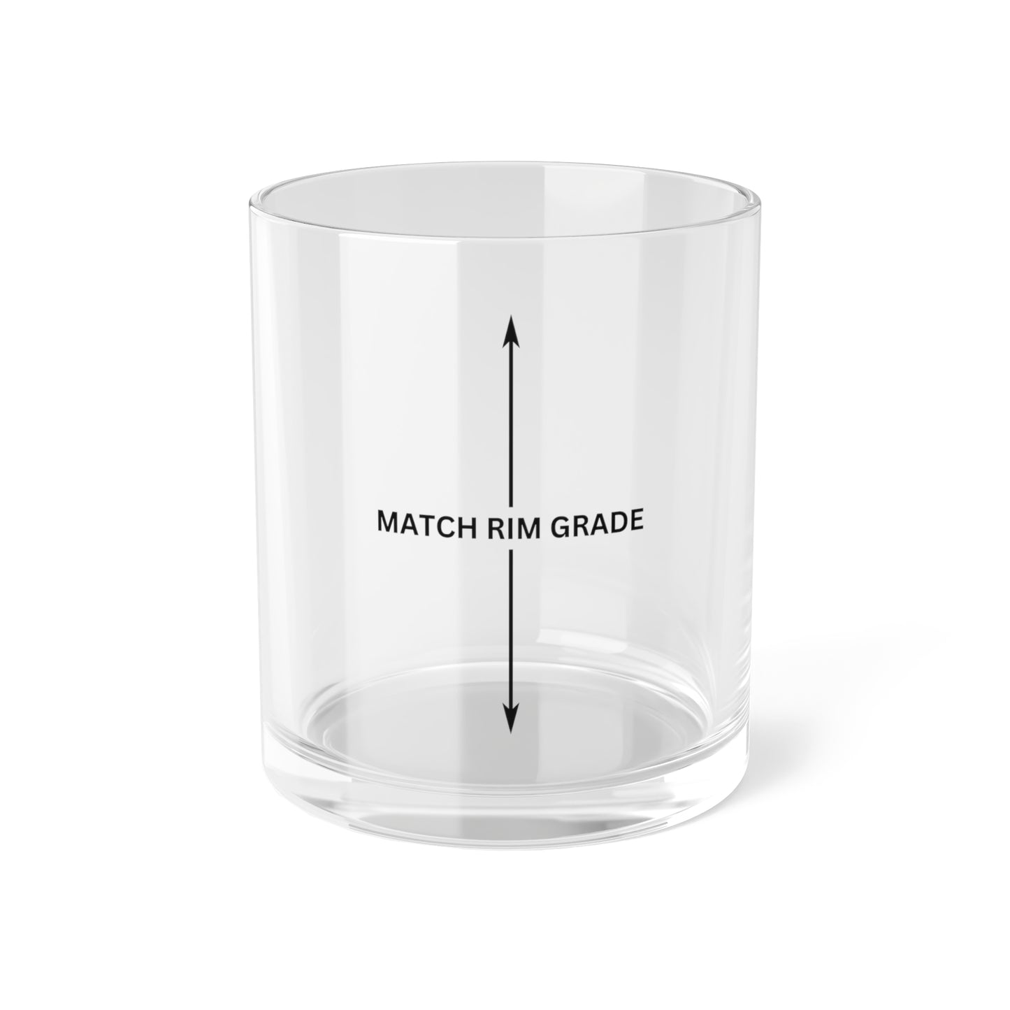 Match Rim Grade - Bar Glass